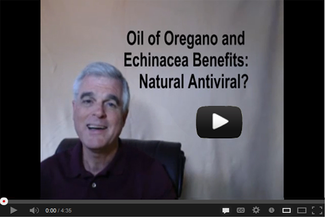 Oil of Oregano and Echinacea Benefits: Natural Antiviral?