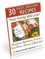 30 Easy, Healthy Recipes Your Family Will Love!